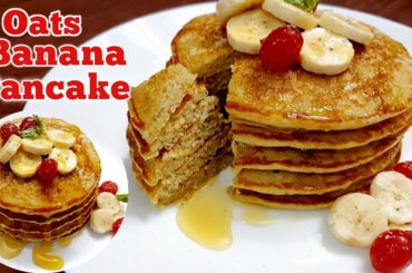 Oats Banana Pancakes || Healthy Recipes || Easy pancakes || oat meal recipes