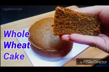 Whole Wheat Cake | aate ka cake | healthy cake