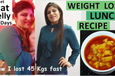 Weight Loss Lunch Recipe ( In Hindi) | Flat Belly in 7 days | Lose Weight Fast