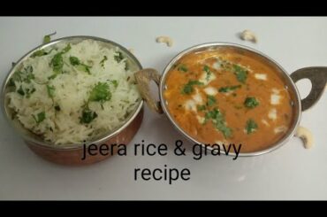 Jeera rice with gravy recipe /easy lunch and dinner idea