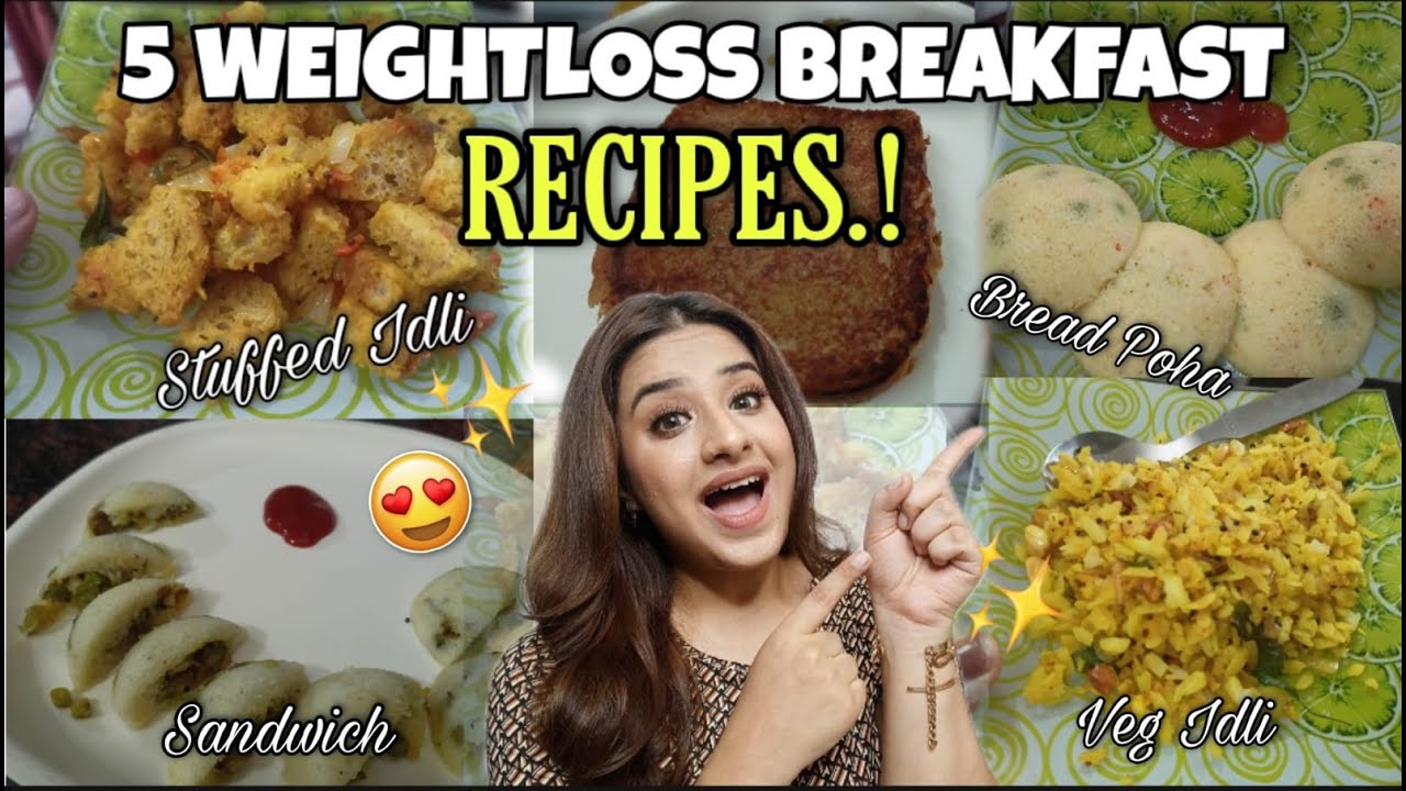5 *Healthy* WEIGHTLOSS BREAKFAST RECIPES.! | Indian Meals For Weightloss| Stylehub 5 *Healthy* WEIGHTLOSS BREAKFAST RECIPES.! | Indian Meals For Weightloss| Stylehub