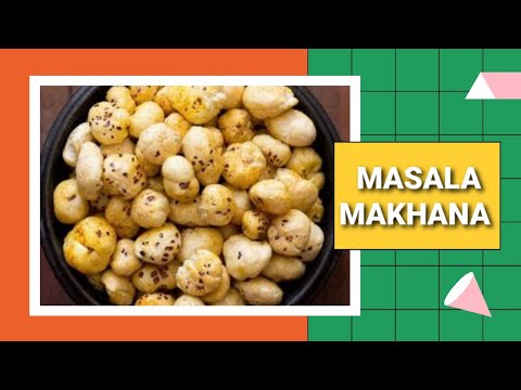 MASALA MAKHANA | PHOOL MAKHANA | CHATPATA MAKHANA | HEALTHY SNACK RECIPE | JUST FOOD MASALA MAKHANA | PHOOL MAKHANA | CHATPATA MAKHANA | HEALTHY SNACK RECIPE | JUST FOOD