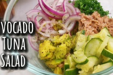Easy Avocado Tuna Salad | Easy Avocado Recipes | Salad Recipe