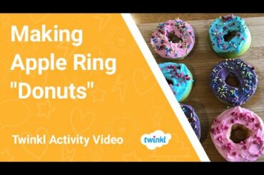 Making Apple Ring Donuts | Healthy Snack Recipe For Kids