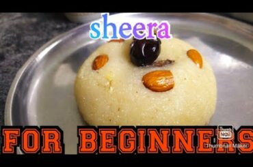 Sheera || recipe for beginners || by Seema Naik || delicious and healthy recipes