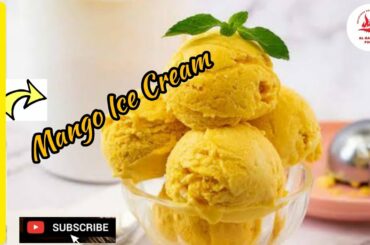 Mango Ice Cream Recipe - Homemade Ice cream (Only 3 Ingredients) | No Eggs | No Ice Cream Machine