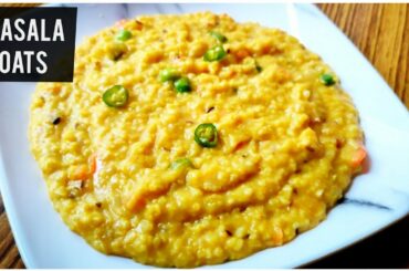 How to make masala oats at home. Best recipe for WEIGHT LOSS. Healthy recipe.