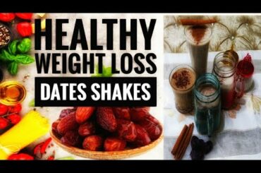 Healthy Weight Loss Dates Shakes #easyrecipe #weightloss