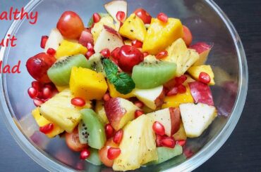 HEALTHY FRUIT SALAD RECIPE | Easy Salad Dressing | Fruit Salad for Weightloss | Quick Fruit Chat