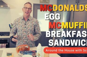 Healthy, Tasty and Easy Egg McMuffin Breakfast Sandwich - Around the House with Scott