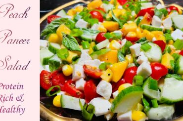 Peach Paneer Salad | Healthy Salad | Diet Recipe | Keto Salad | Protien Salad