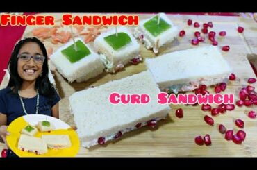 Curd Sandwich & Finger Sandwich| Carmel's non-fire cooking competition|Healthy snacks ideas