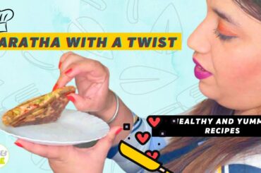 Recipes for Kids | Paratha with a twist | Healthy Recipes | He She and Me