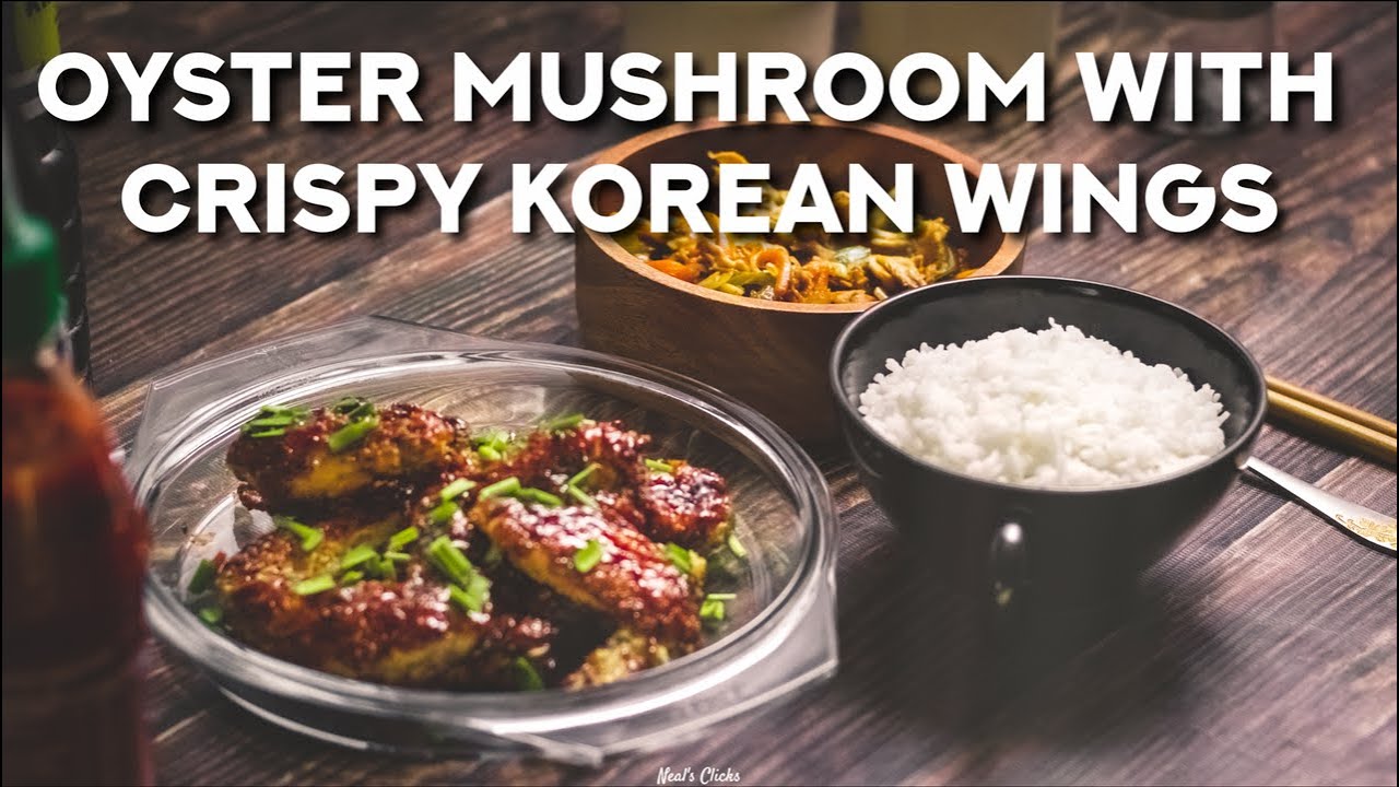 Easy Dinner/Lunch Recipe | Oyster Mushroom With Crispy Korean Chicken Wings & Rice !!! MUKBANG !!! Easy Dinner/Lunch Recipe | Oyster Mushroom With Crispy Korean Chicken Wings & Rice !!! MUKBANG !!!