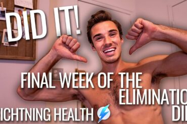 FINAL WEEK of the ELIMINATION DIET (recipes and takeaways!) | LEICHTNING HEALTH