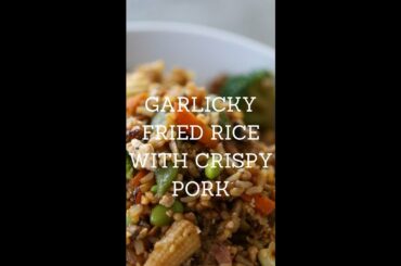 Garlicky fried rice with crispy Pork (healthy food recipes) #shorts