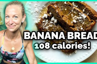 Healthy Banana Bread - 108 Calories a Slice!