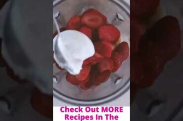 Smoothie Strawberries n Cream - Healthy Smoothies - Healthy Recipes - #Shorts