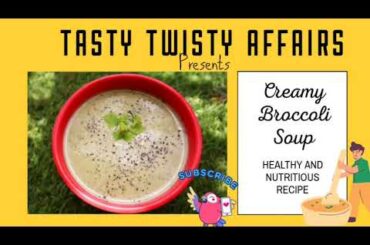 Creamy Broccoli Soup Recipe | Broccoli Soup | Soup Recipe | Healthy Soup | Easy Soup Recipe