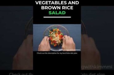 Vegetables and Brown Rice Salad | Easy and Healthy Recipes | #shorts