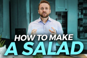 Healthy Salad Recipe: How To Make A Healthy & Delicious Salad