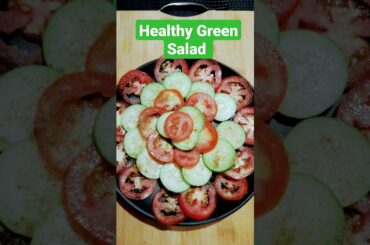 Healthy Green Salad l Cucumber Salad l Tomato Salad #salad #healthysalad #shorts