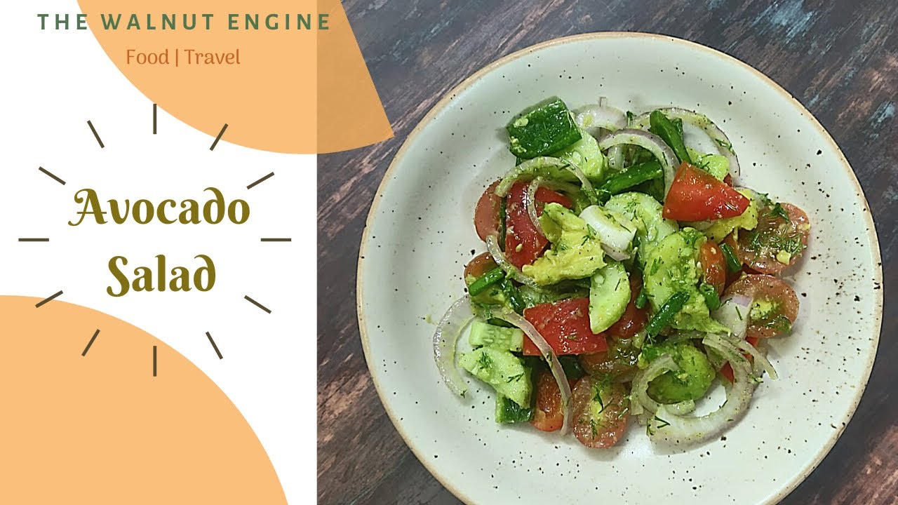 Salads: Avocado Salad Recipe | Healthy Salads | Cucumber Tomato Avocado Salad Recipe Salads: Avocado Salad Recipe | Healthy Salads | Cucumber Tomato Avocado Salad Recipe