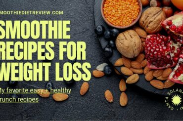 Healthy Smoothie Recipes For Weight Loss and Health