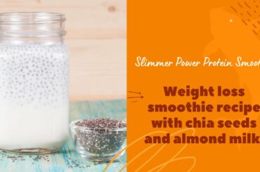 Weight Loss Smoothie Recipe with Chia Seeds and Almond Milk.  #Shorts