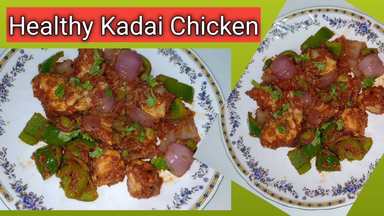 Weight Loss Dinner/ Lunch Recipe| Healthy Kadai Chicken Recipe| #Healthyrecipes Weight Loss Dinner/ Lunch Recipe| Healthy Kadai Chicken Recipe| #Healthyrecipes