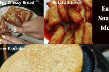 3 Easy Evening Snacks | Easy Snacks Recipes At Home | Snacks Ideas For Evening | Snacks Recipe
