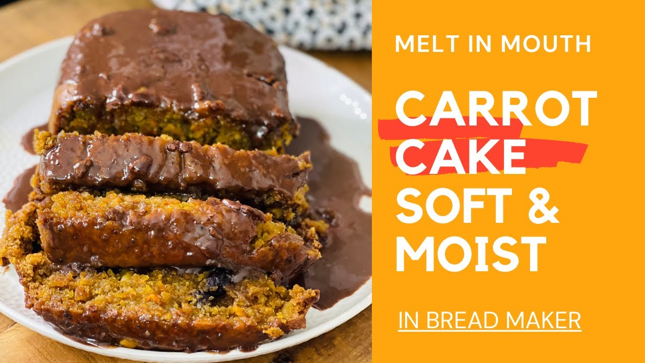 Best Carrot cake in bread maker | eggless | soft & gooey | made with whole wheat flour Best Carrot cake in bread maker | eggless | soft & gooey | made with whole wheat flour