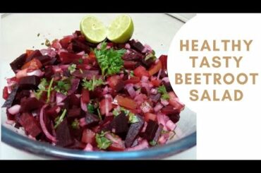 BEETROOT SALAD | HEALTHY TASTY AND SIMPLE SALAD RECIPE | MUST TRY