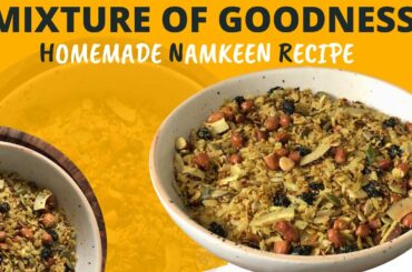 Healthy HomeMade Namkeen Recipe | Mixture Of Goodness | How to make Oats & Poha ready to eat snacks