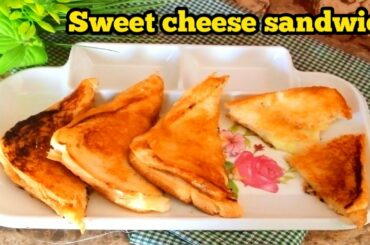 Quick and Easy sancks recipe | Sweet cheese sandwich recipe | @ Najaf ki recipe