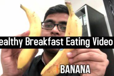 Breakfast Ideas | Breakfast Eating Video | My Healthy Breakfast Recipe - Husband Vlog 22