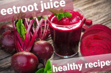 how to make beetroot juice | healthy recipes |cooking without fire