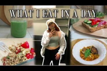 WHAT I EAT IN A DAY | healthy and easy recipes to help reach my fitness goals