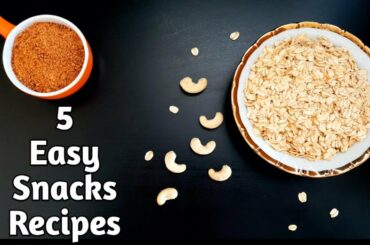 5 Tasty Snacks Recipes | Easy Oats Recipes | Quick Tea Time Snacks