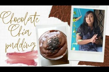Chocolate Chia Seed Pudding | Healthy Recipes  | Ritu's Stories