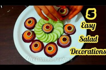 5 Easy Salad Decorations Ideas ||How To Make Salad Creating In Plate Step By Step Neelam Ki Recipes