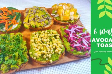 How to Make Avocado Toast 6 Ways | Healthy Breakfast Ideas |  Easy Vegan Meal Prep