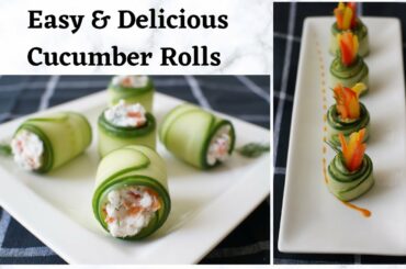 How to make Cucumber Rolls |Quick & Easy Snacks| Healthy, Delicious Appetizer |Vegan|