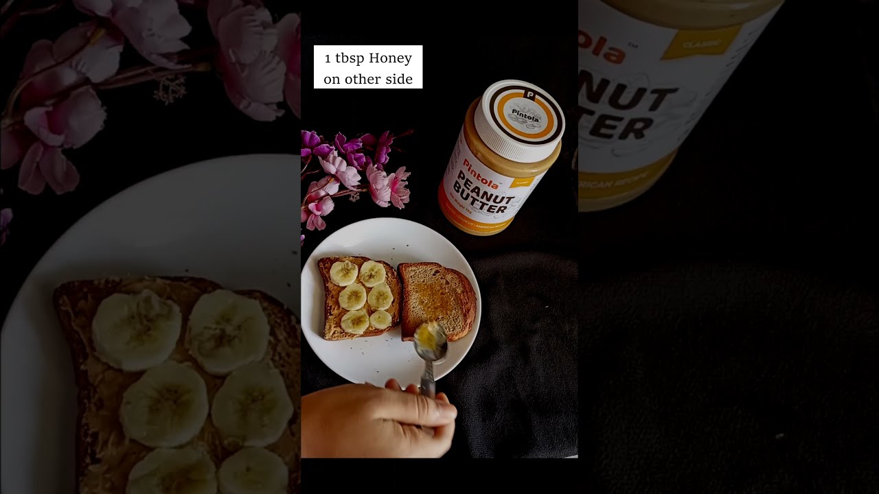 Low Calorie Healthy Breakfast Recipe |Pintola Peanut Butter Recipe |How to have peanut butter#shorts Low Calorie Healthy Breakfast Recipe |Pintola Peanut Butter Recipe |How to have peanut butter#shorts
