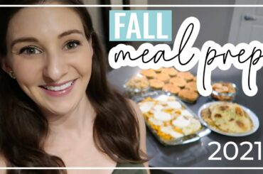 *NEW* ULTIMATE FALL MEAL PREP // 2021 Fall Recipes + Cozy Healthy Fall Recipes
