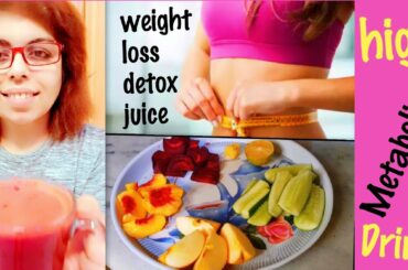 Loose weight with High metabolism detox drink | detox juice recipes | healthy weight loss juice