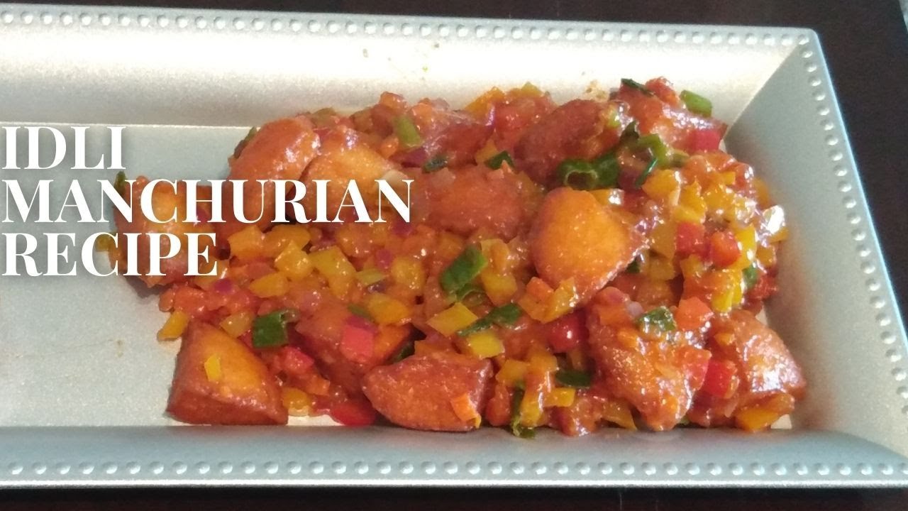 Easy Idly Manchurian Recipe-healthy breakfast/snacks recipe fried idli-snack idea for leftover idlis Easy Idly Manchurian Recipe-healthy breakfast/snacks recipe fried idli-snack idea for leftover idlis