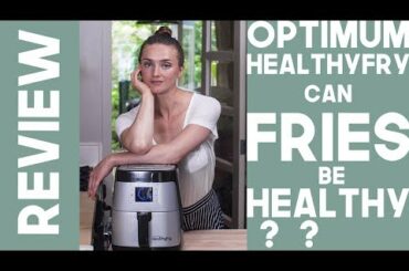 Review Optimum Healthy fry PLUS RECIPE | Eat for Happiness