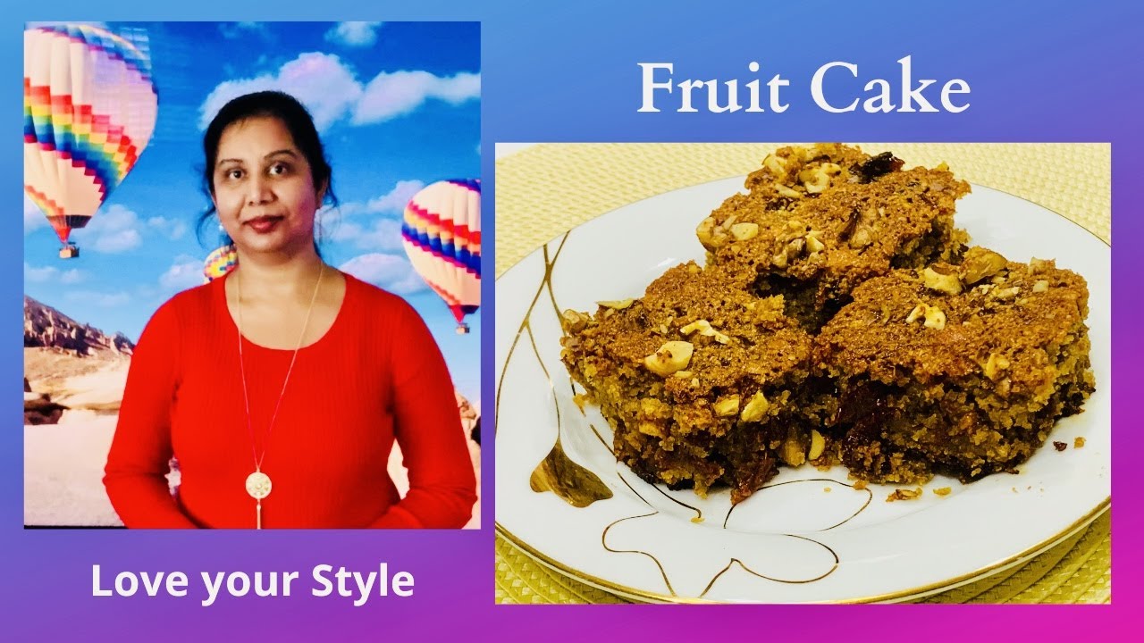 Healthy Fruit Cake | Christmas Special | Healthy Recipes | Love your Style Healthy Fruit Cake | Christmas Special | Healthy Recipes | Love your Style