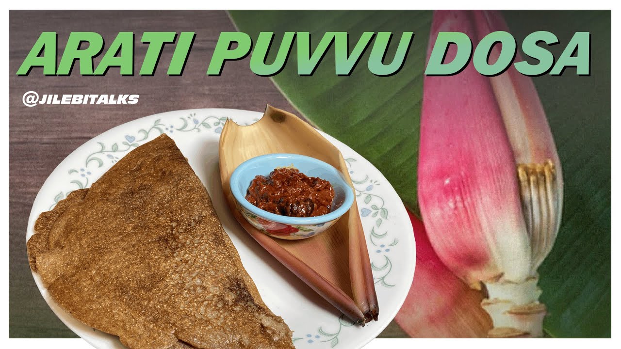 Arati Puvvu wheat dosa | Banana flower dosa recipe | Healthy recipes telugu Arati Puvvu wheat dosa | Banana flower dosa recipe | Healthy recipes telugu